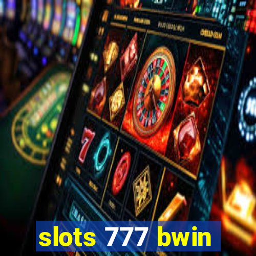 slots 777 bwin